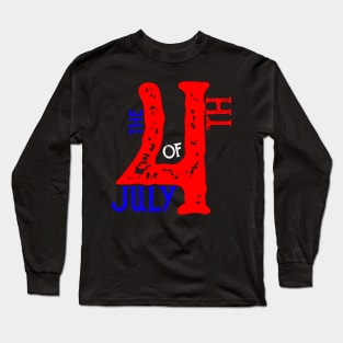 The Forth Of July Long Sleeve T-Shirt